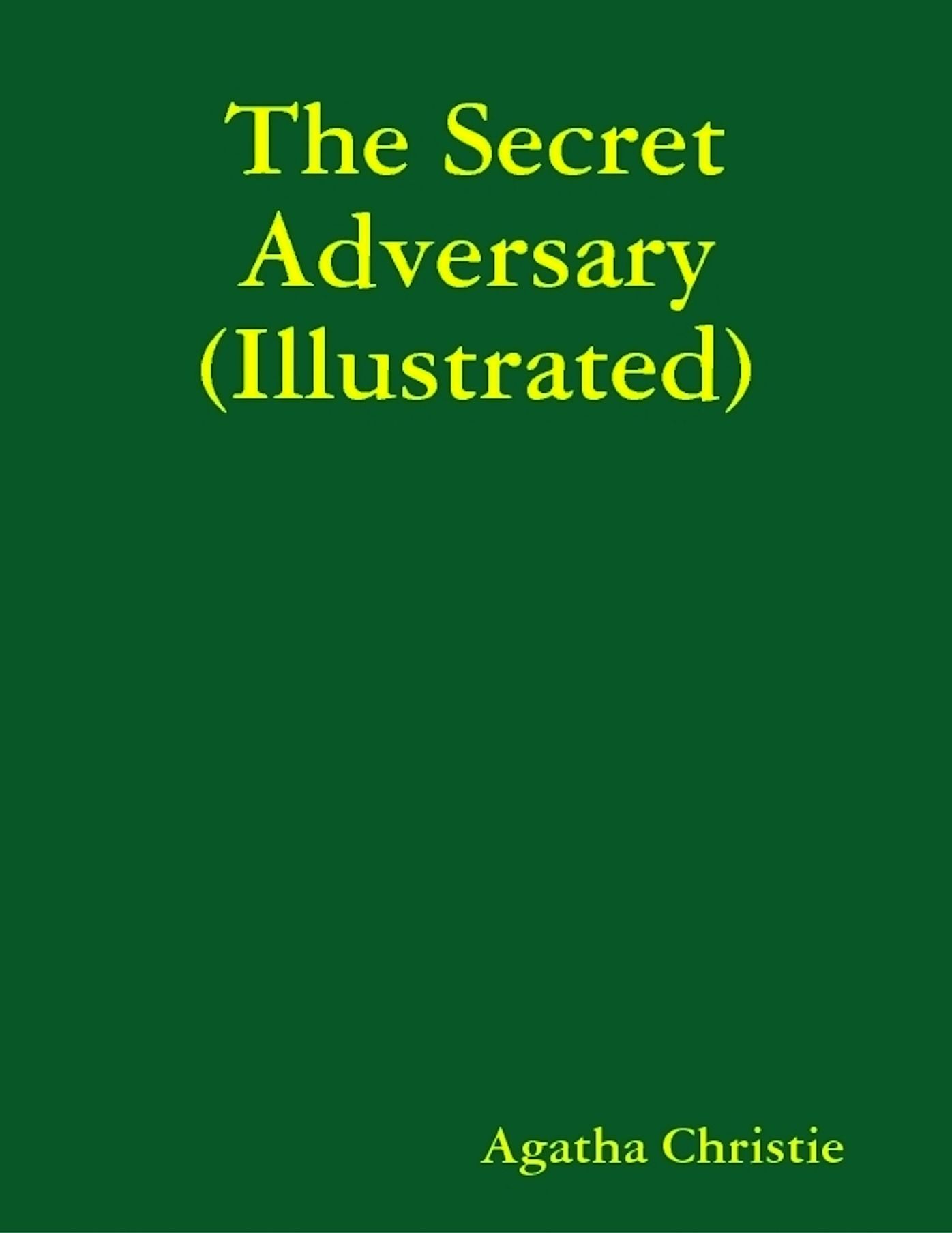 The Secret Adversary (Illustrated)