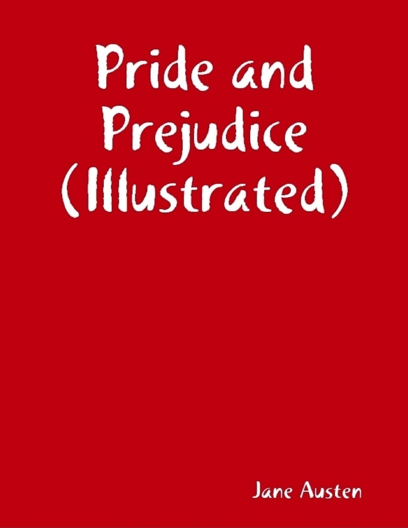 Pride and Prejudice (Illustrated)