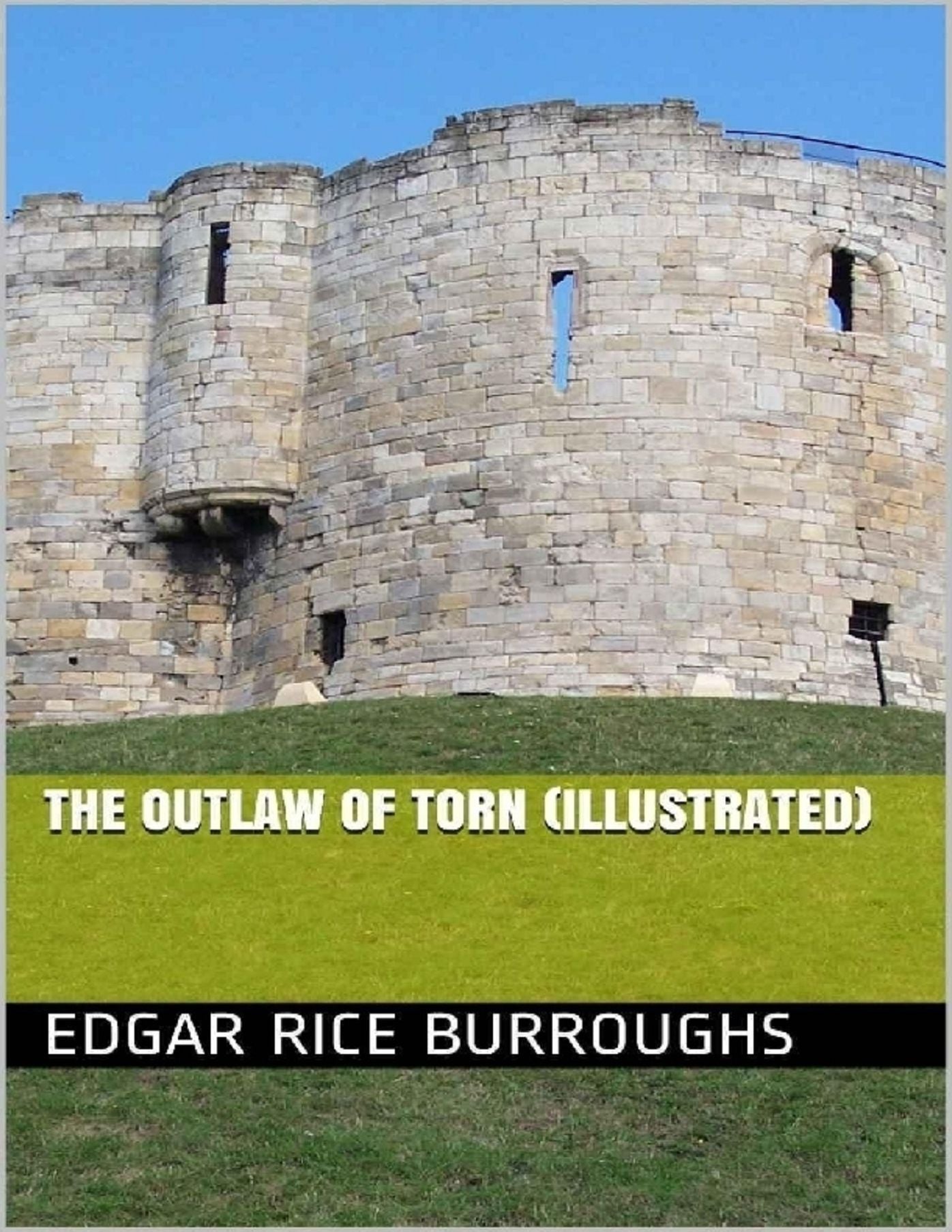 The Outlaw of Torn (Illustrated)