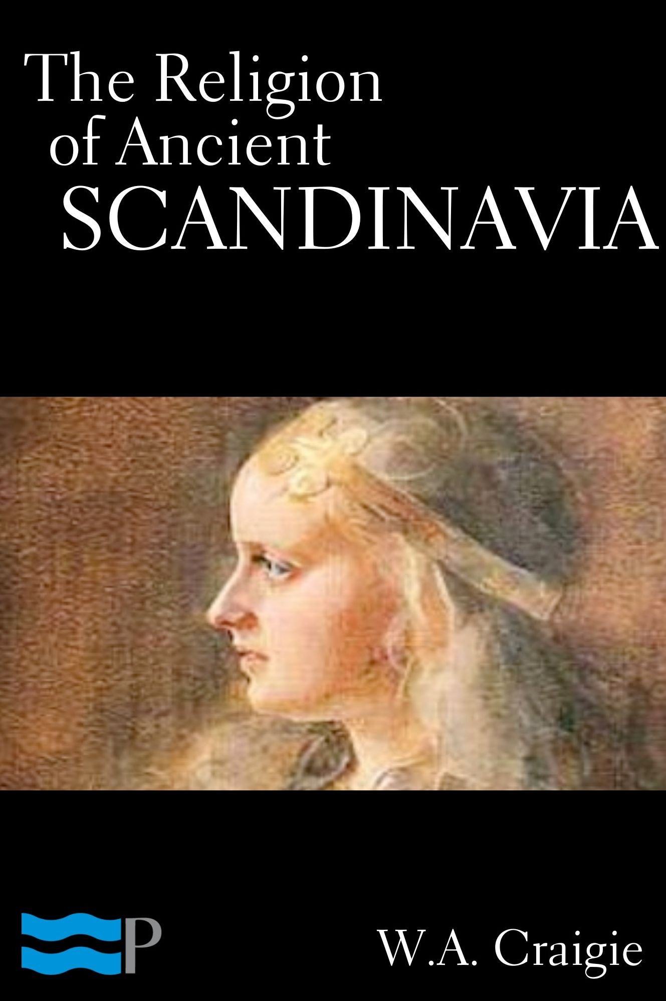 The Religion of Ancient Scandinavia