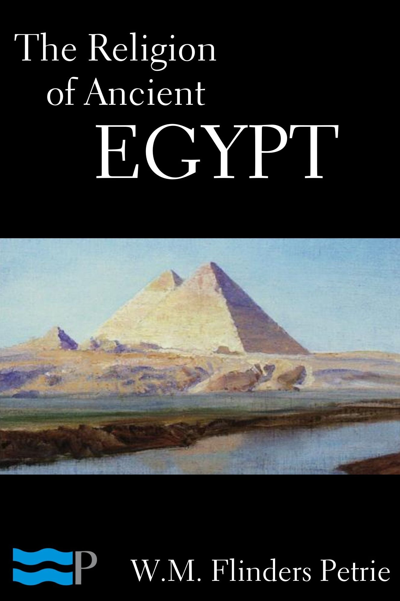 The Religion of Ancient Egypt