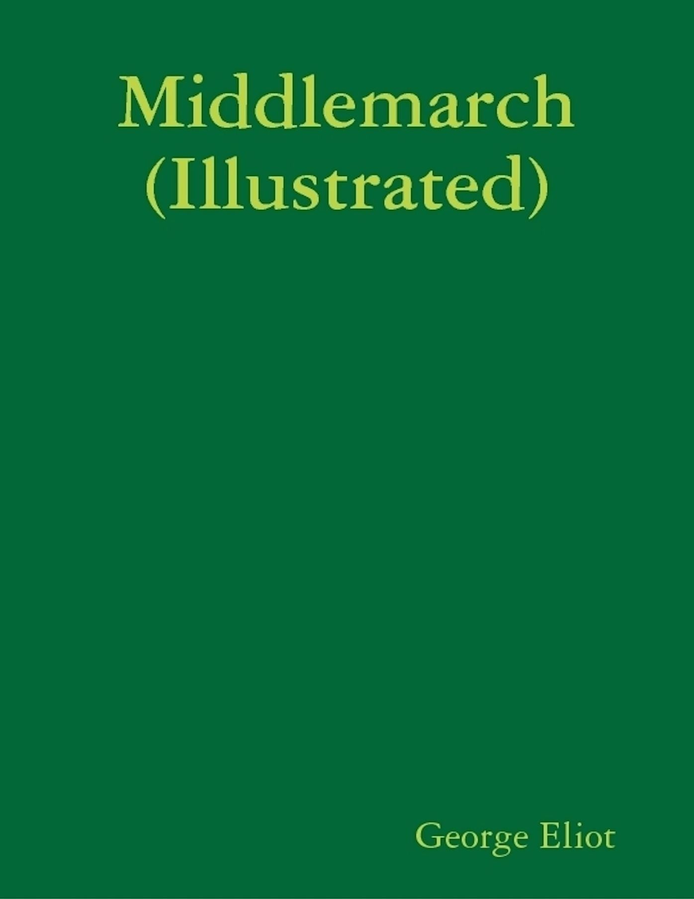 Middlemarch (Illustrated)