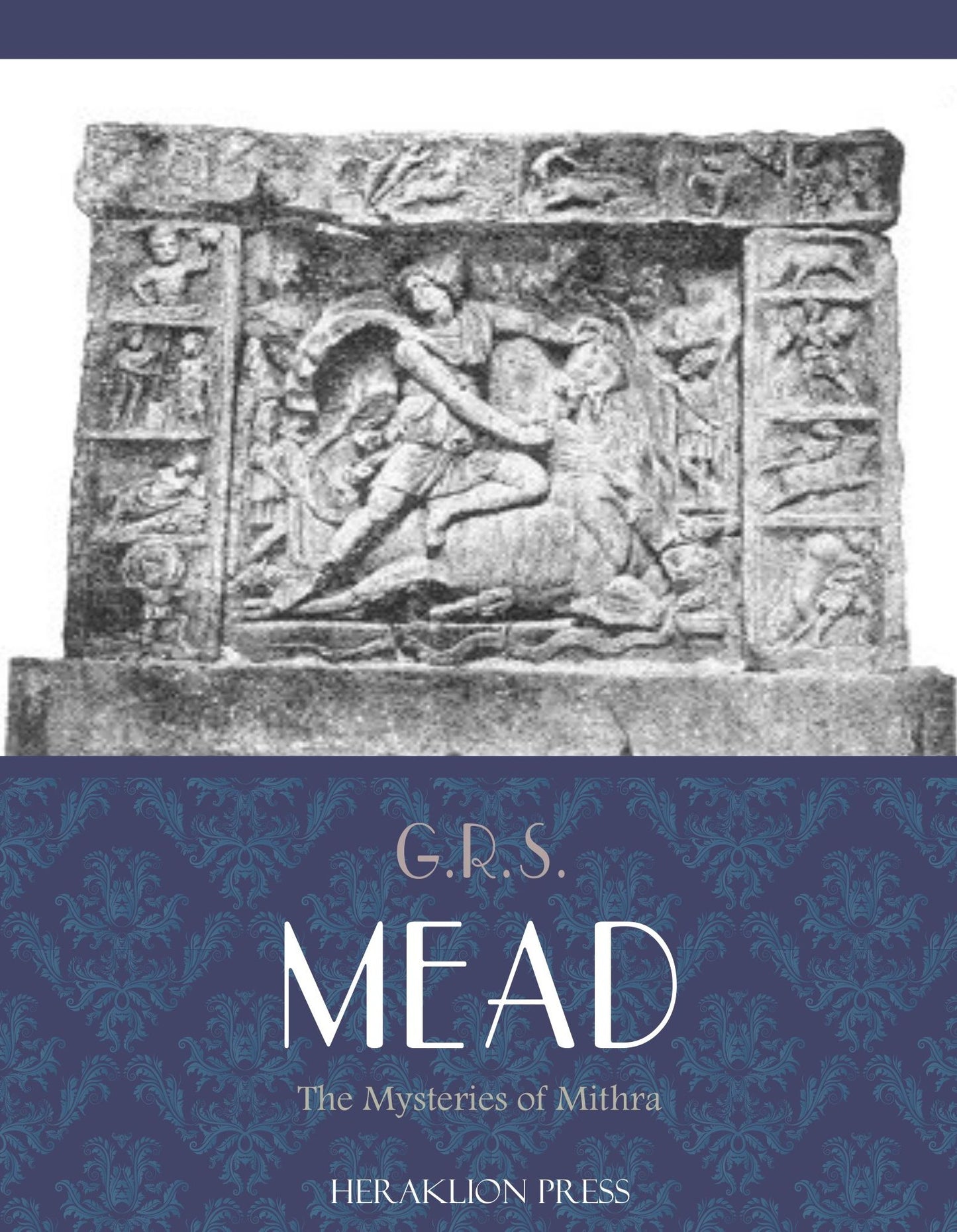 The Mysteries of Mithra