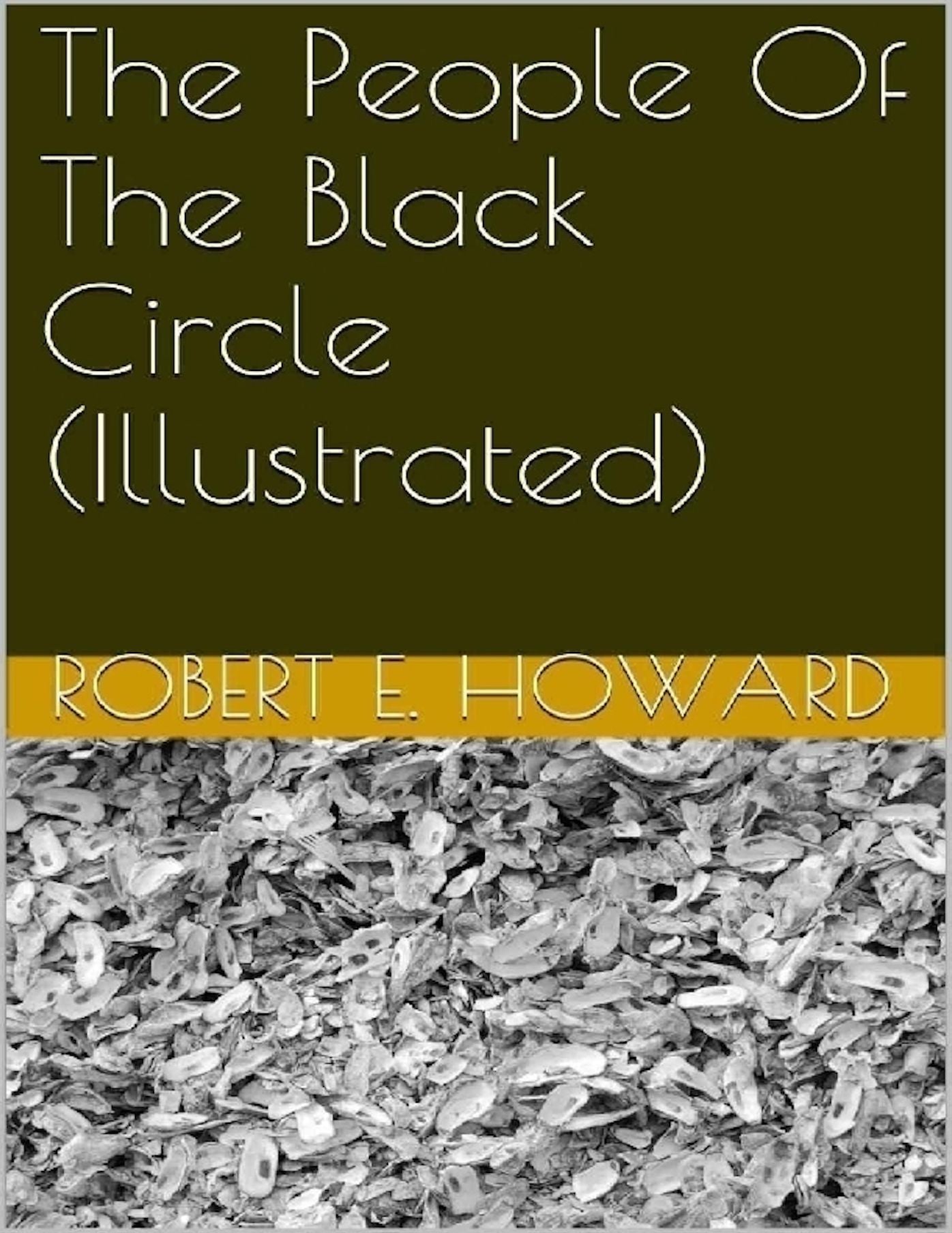 The People of the Black Circle (Illustrated)
