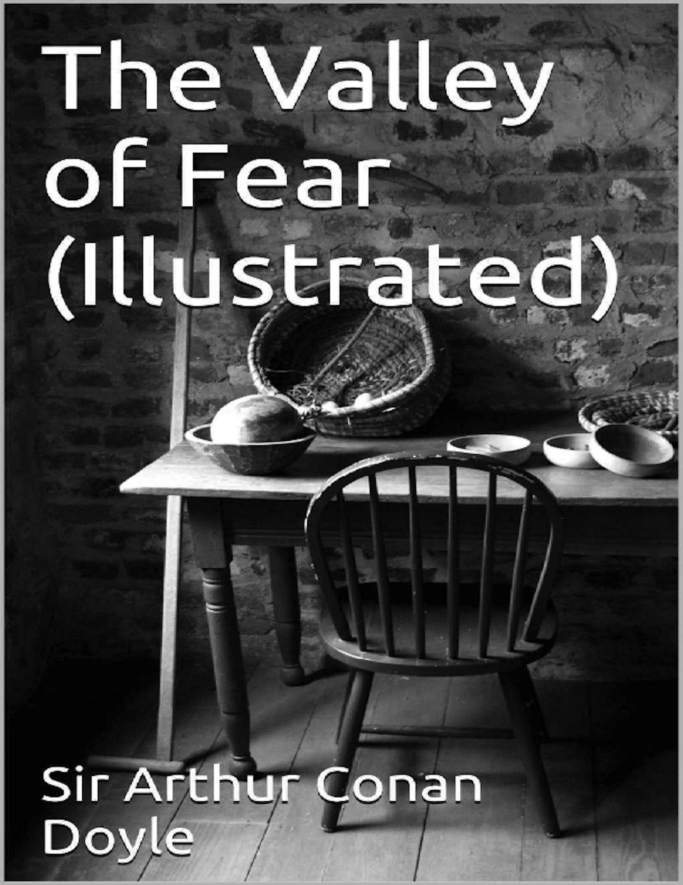 The Valley of Fear (Illustrated)