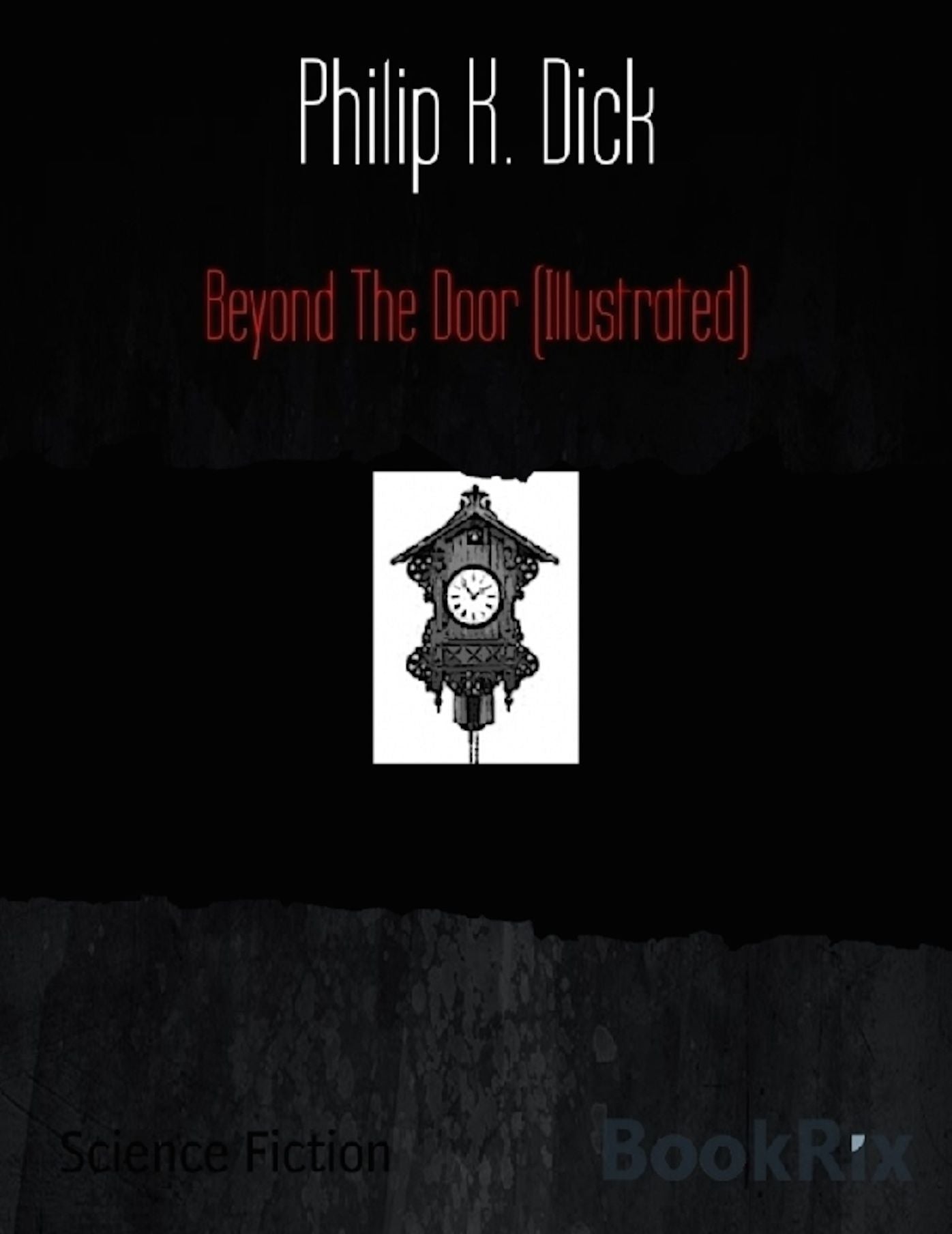 Beyond The Door (Illustrated)