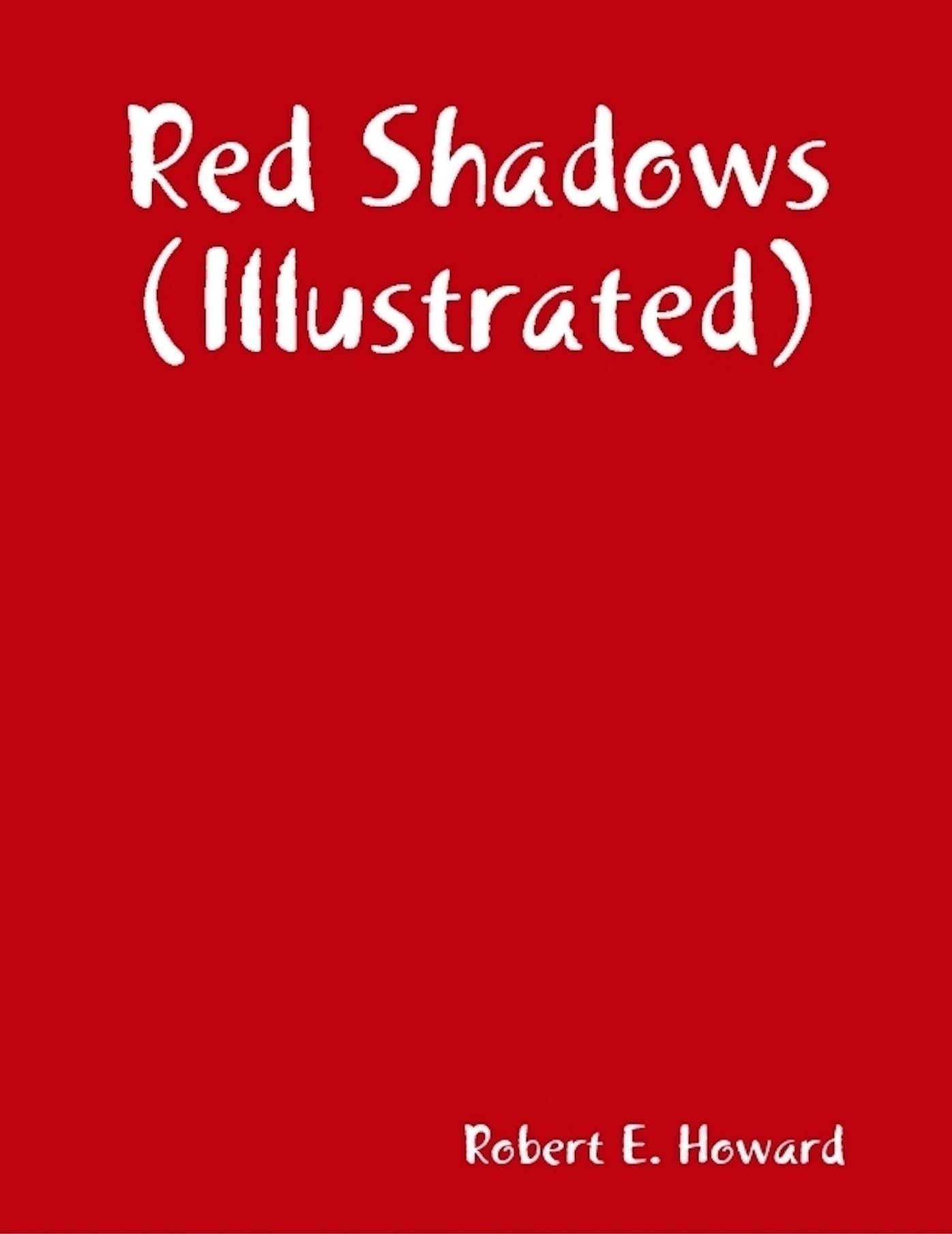 Red Shadows (Illustrated)