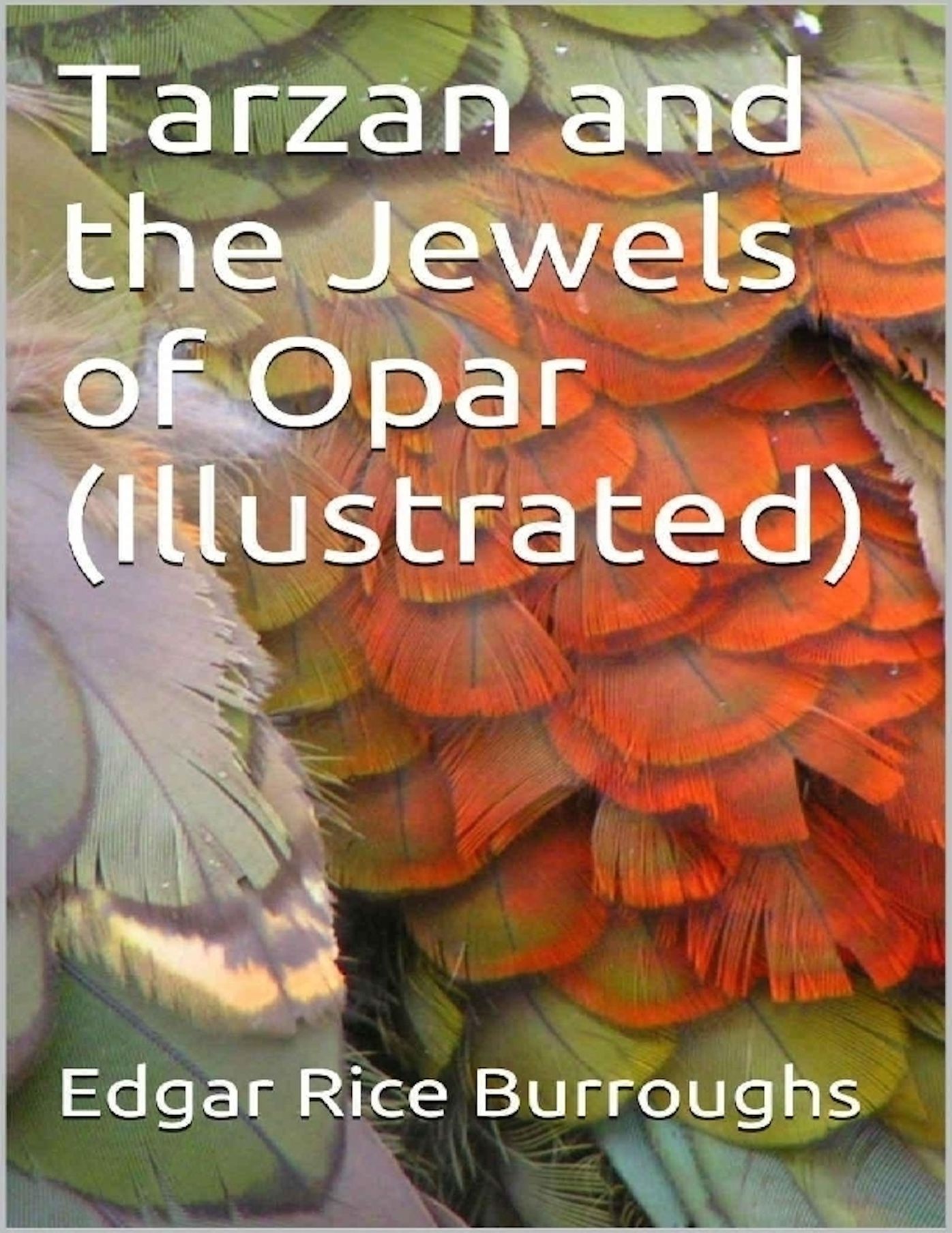 Tarzan and the Jewels of Opar (Illustrated)