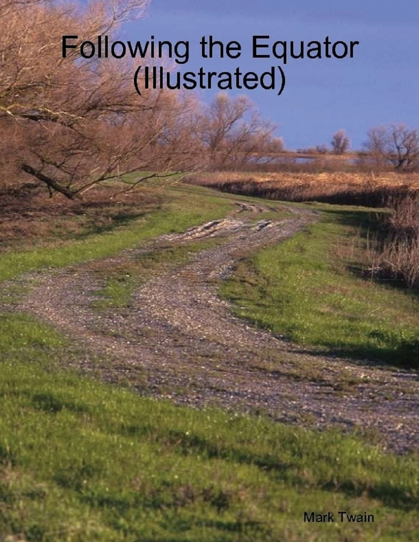 Following the Equator (Illustrated)