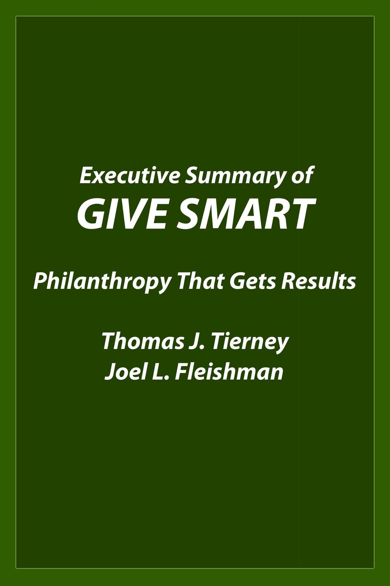 Executive Summary of "Give Smart"