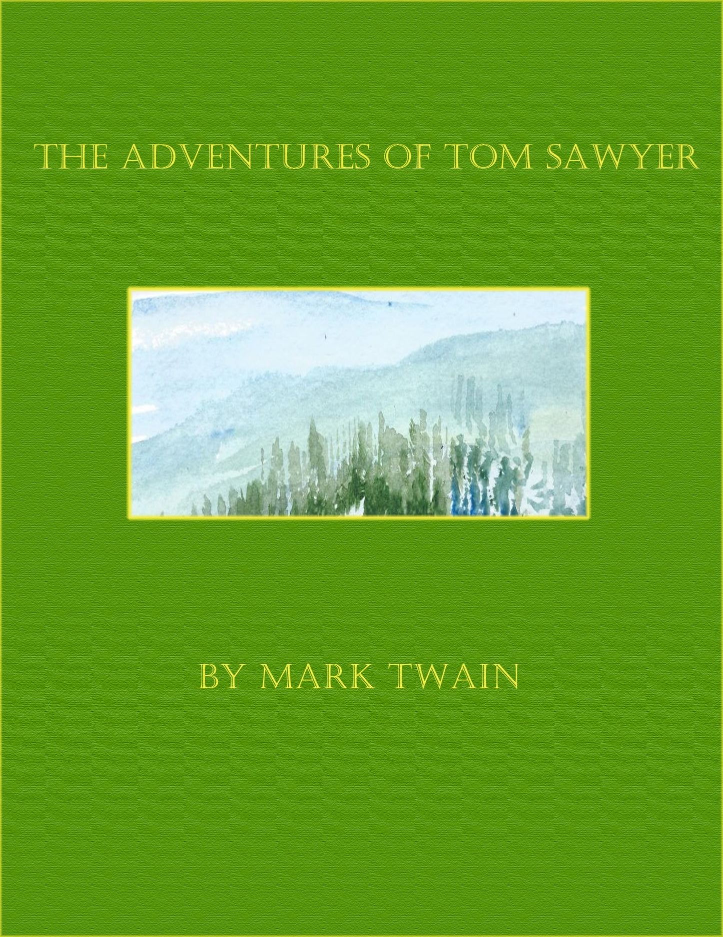 The Adventures of Tom Sawyer (Illustrated)
