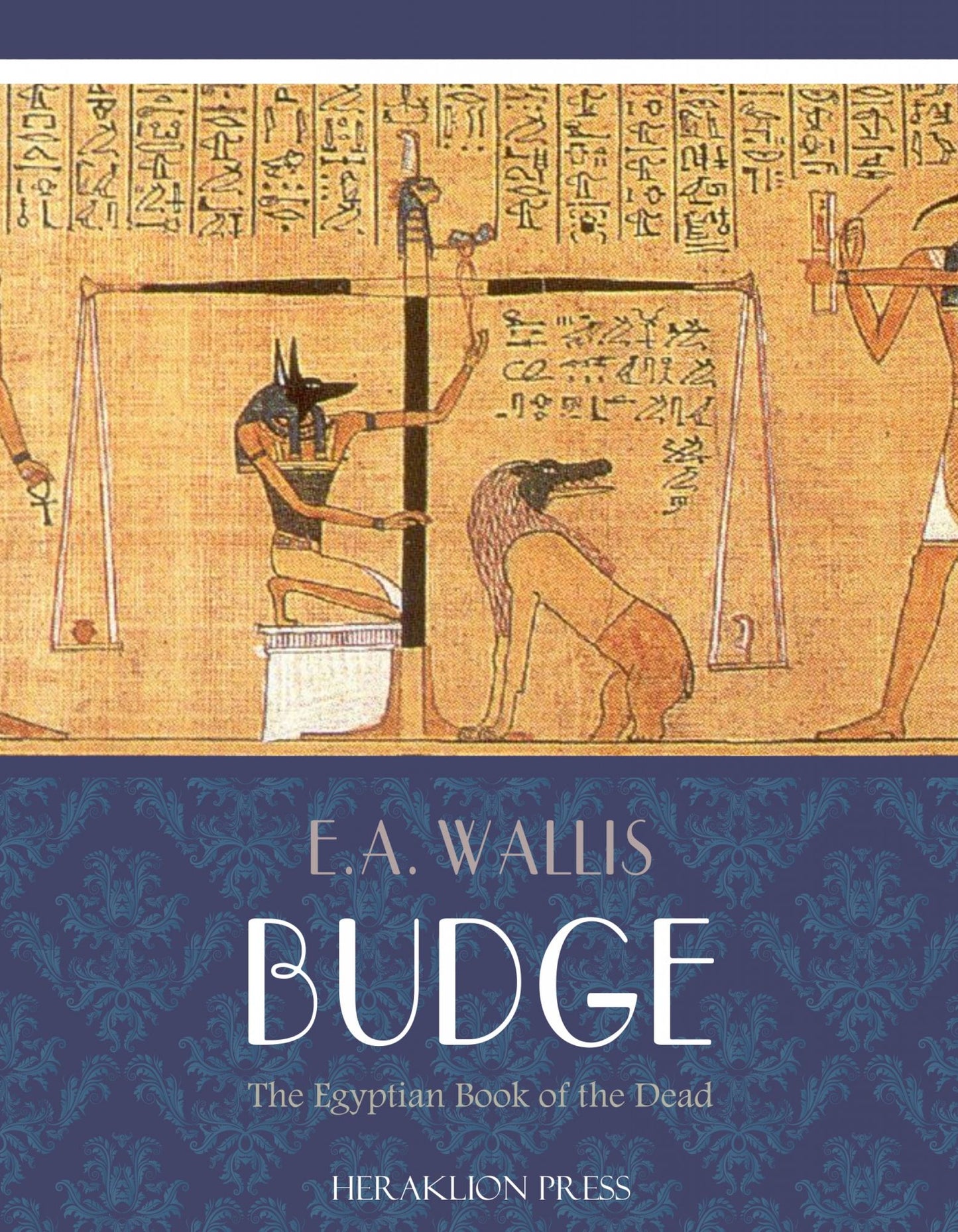 The Egyptian Book of the Dead