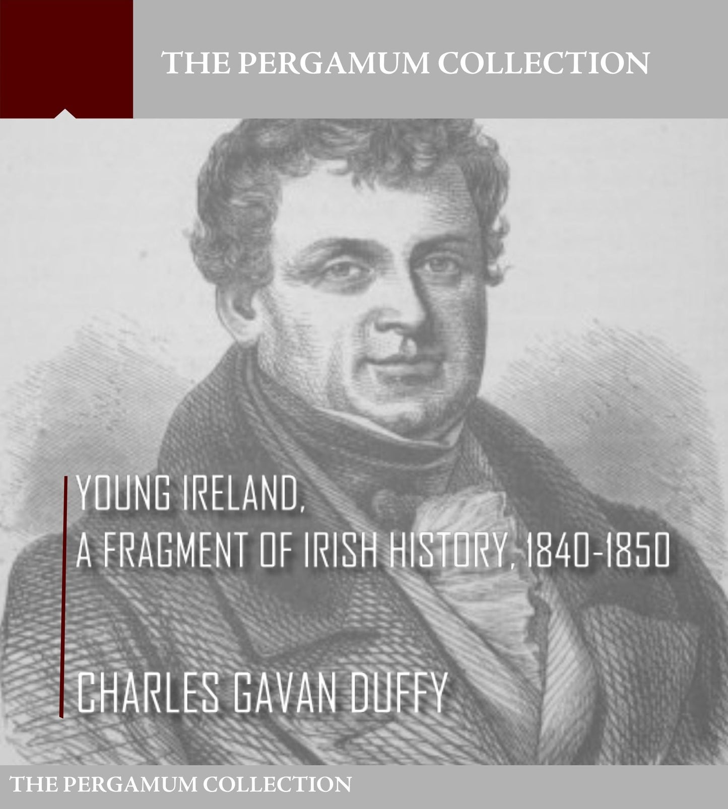 Young Ireland, A Fragment of Irish History, 1840-1850