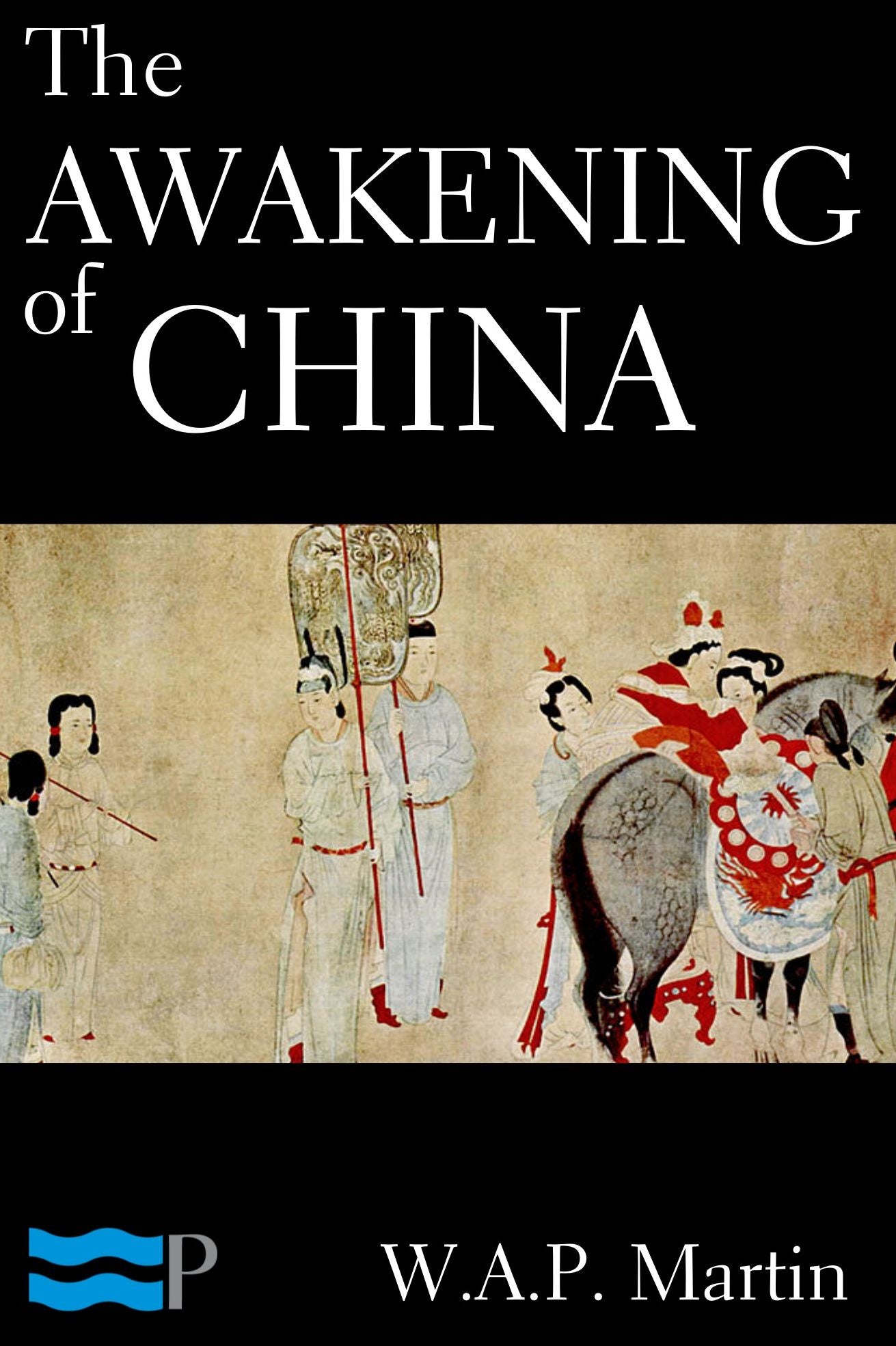 The Awakening of China