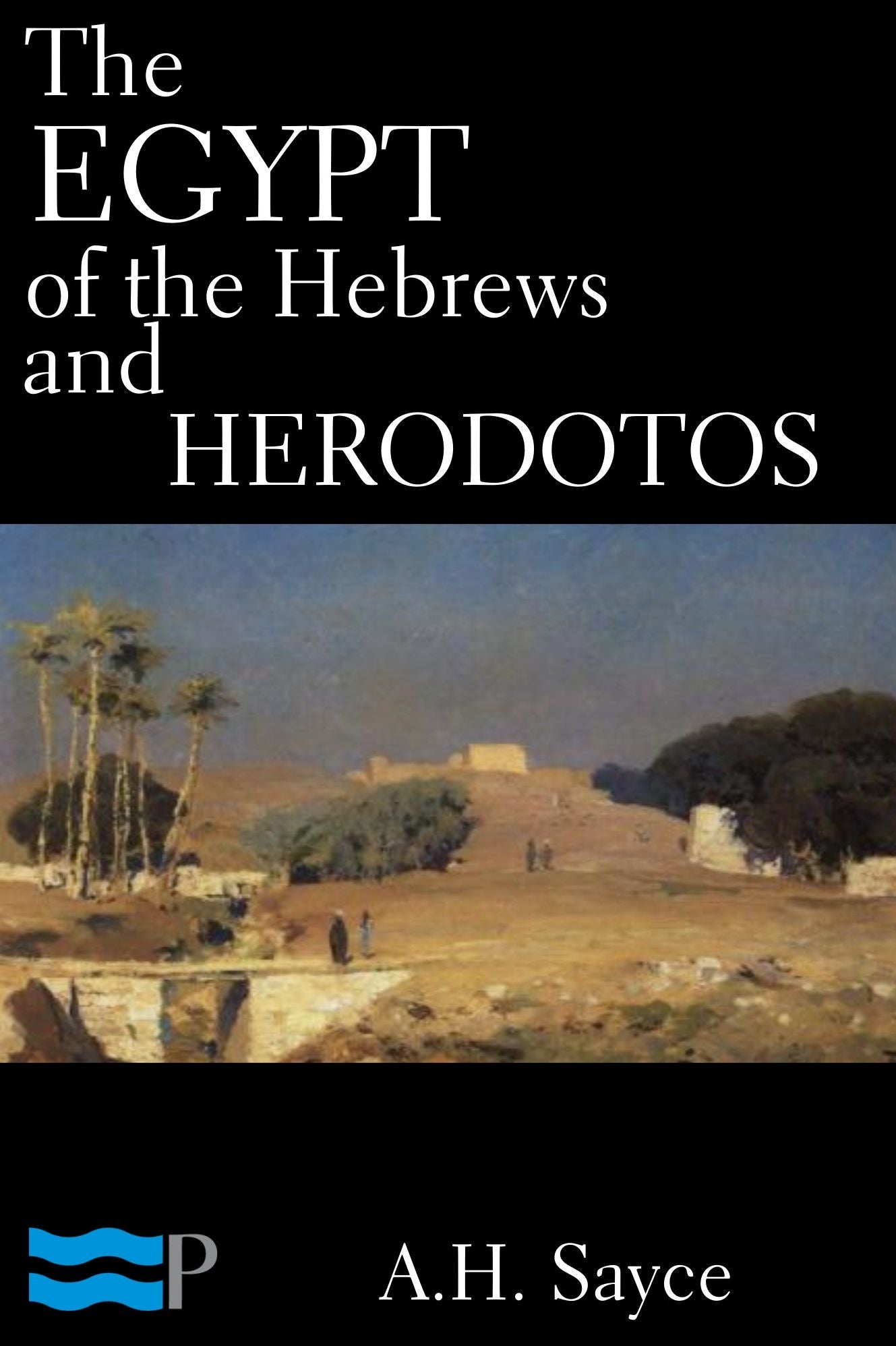 The Egypt of the Hebrews and Herodotos