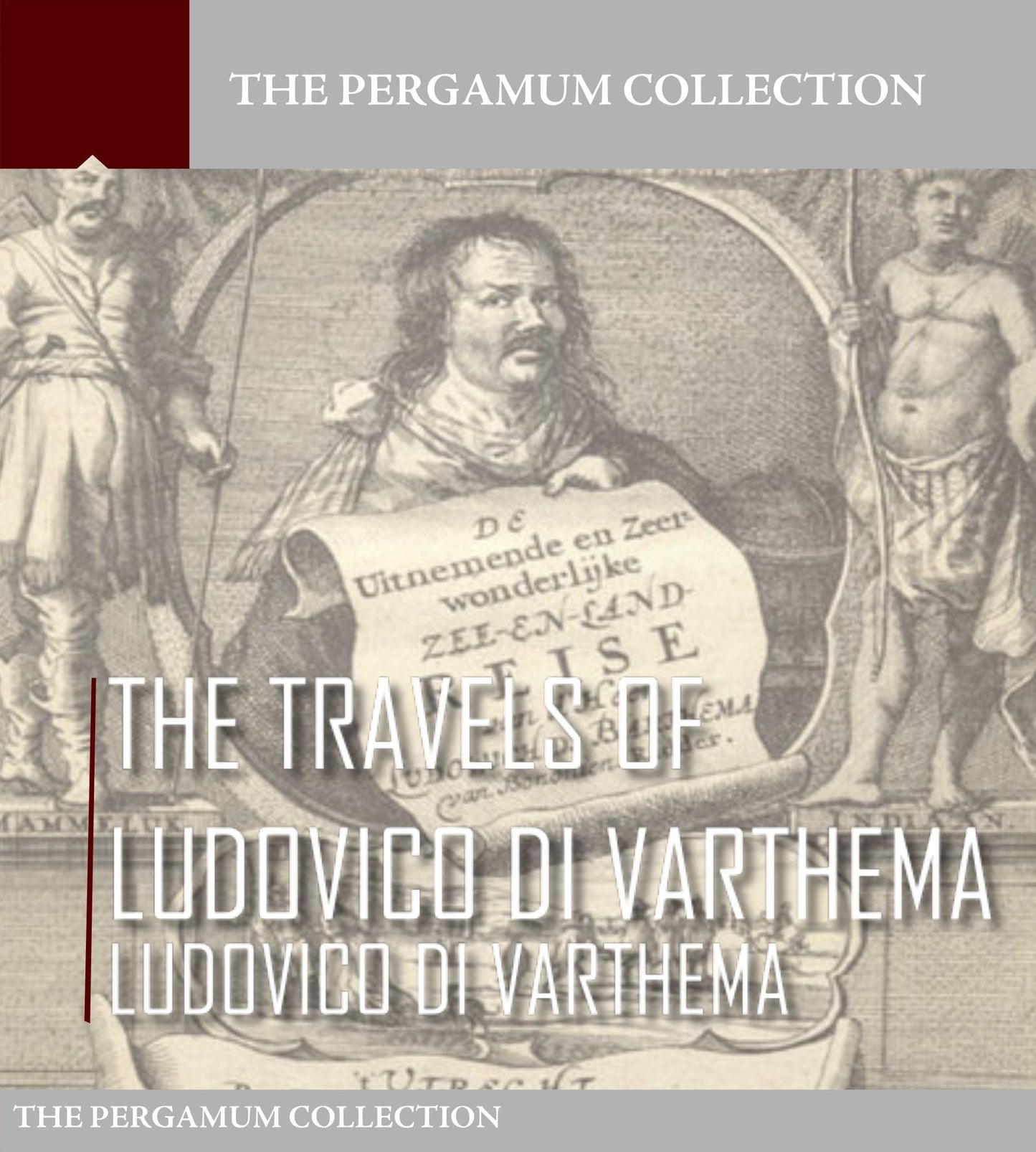 The Travels of Ludovico Di Varthema