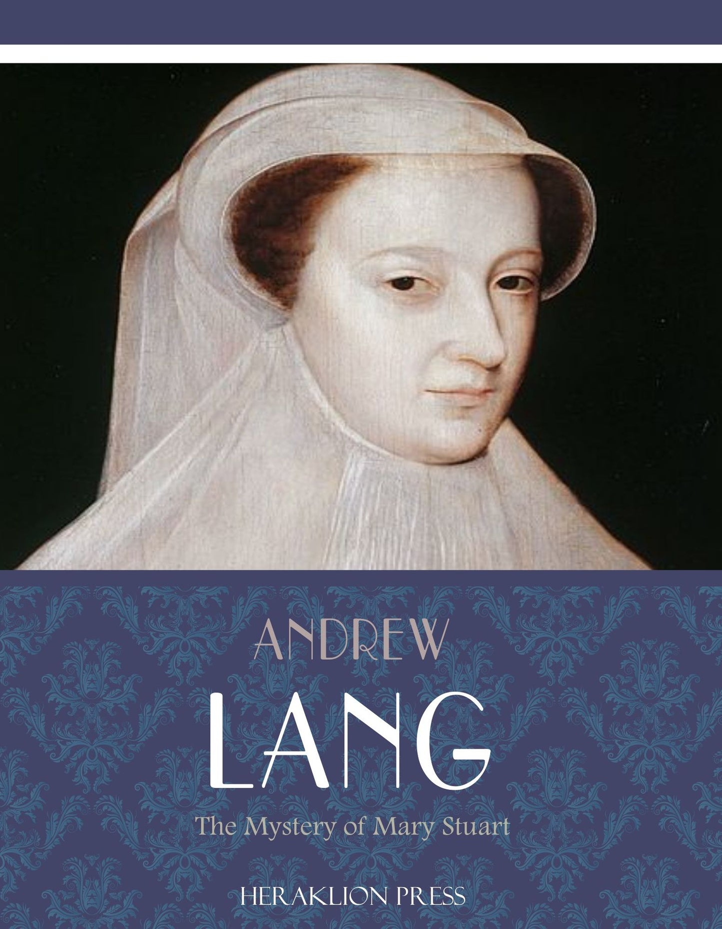 The Mystery of Mary Stuart