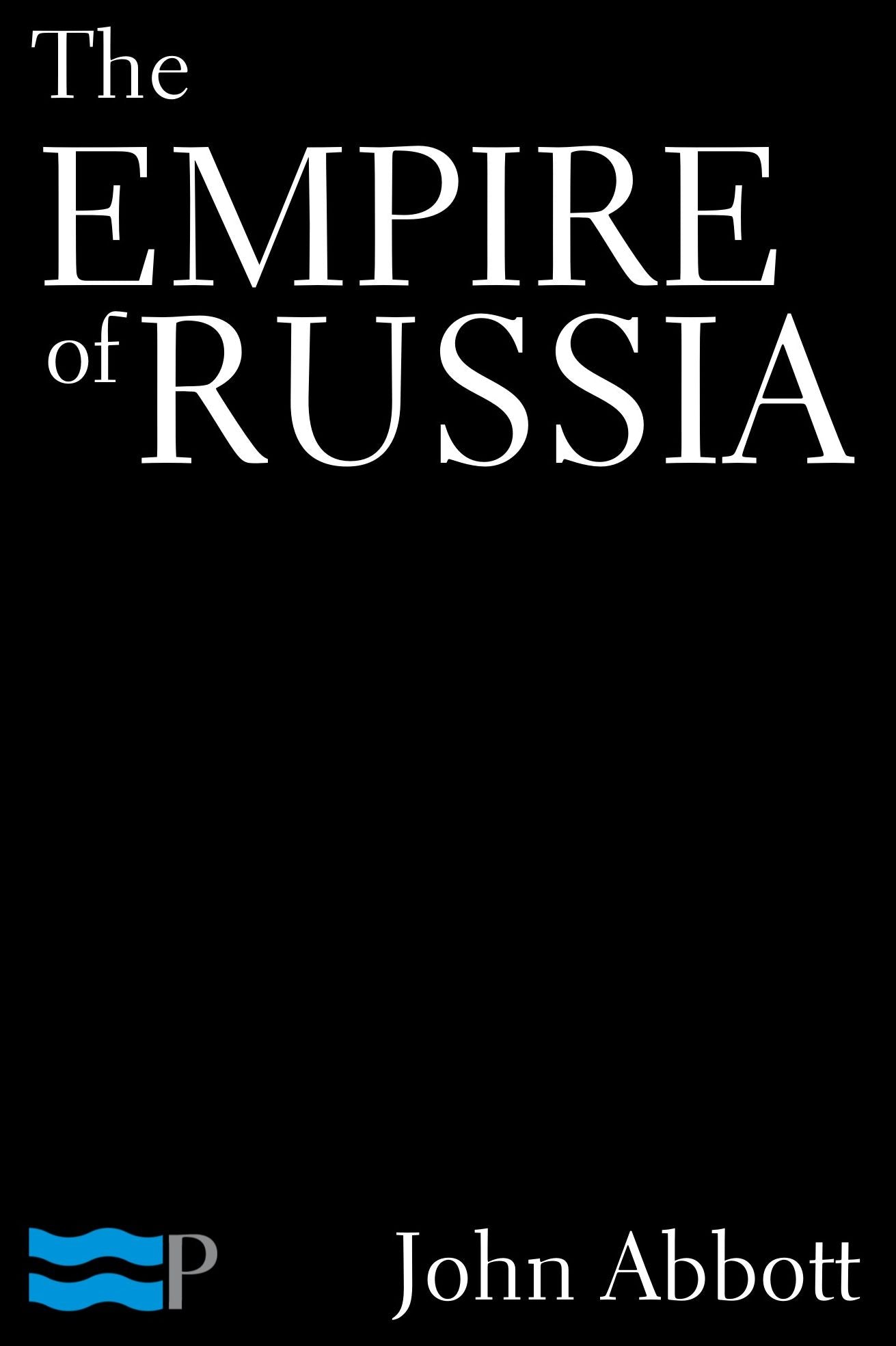 The Empire of Russia