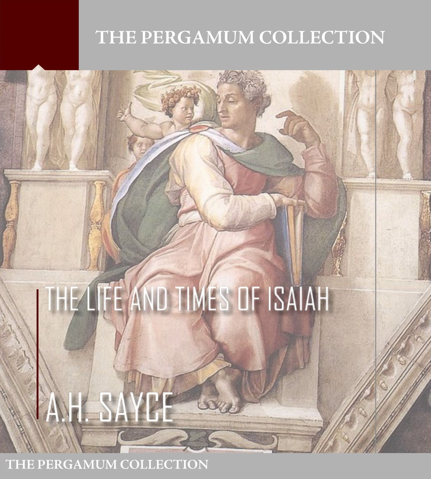 The Life and Times of Isaiah
