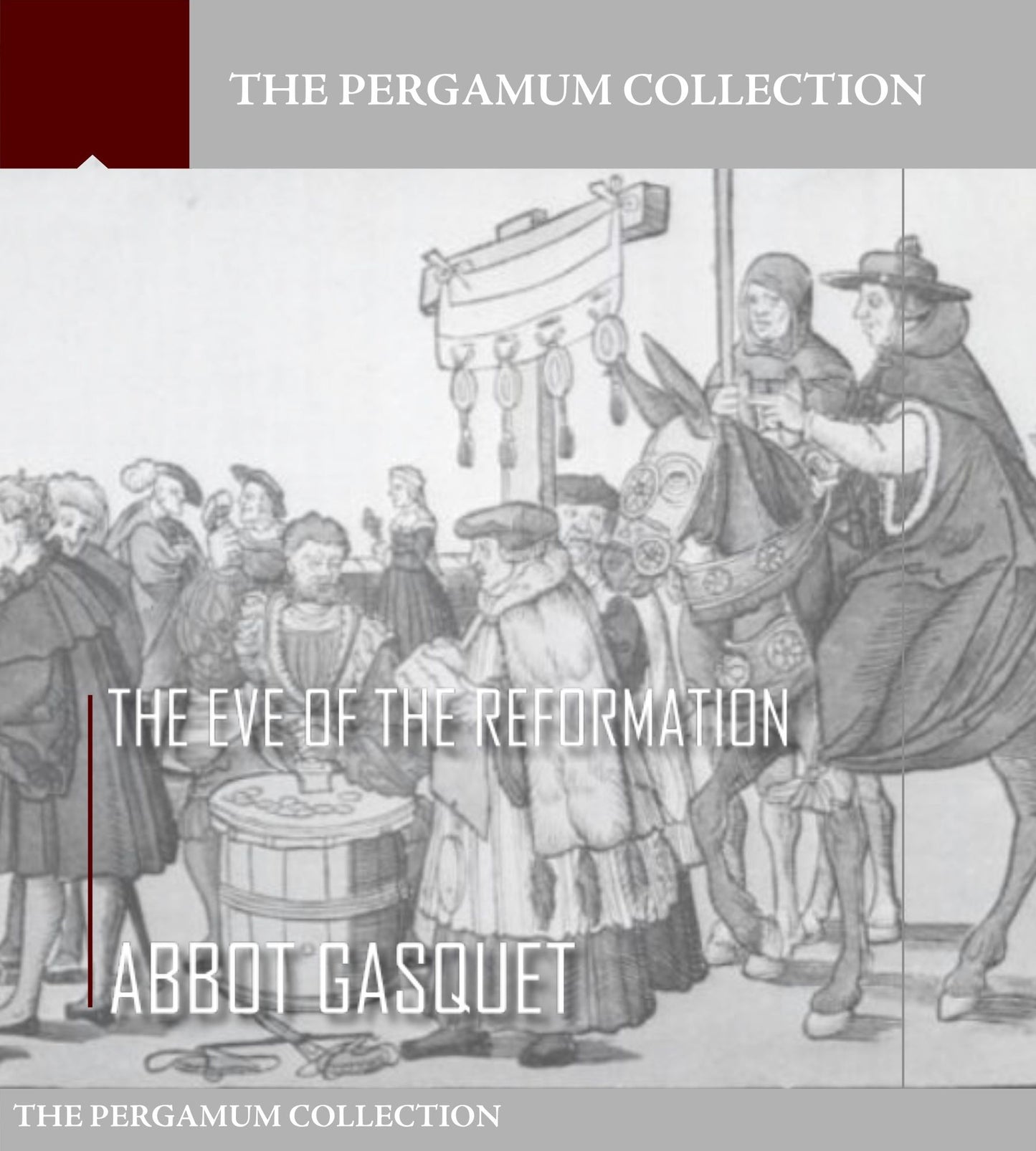 The Eve of the Reformation