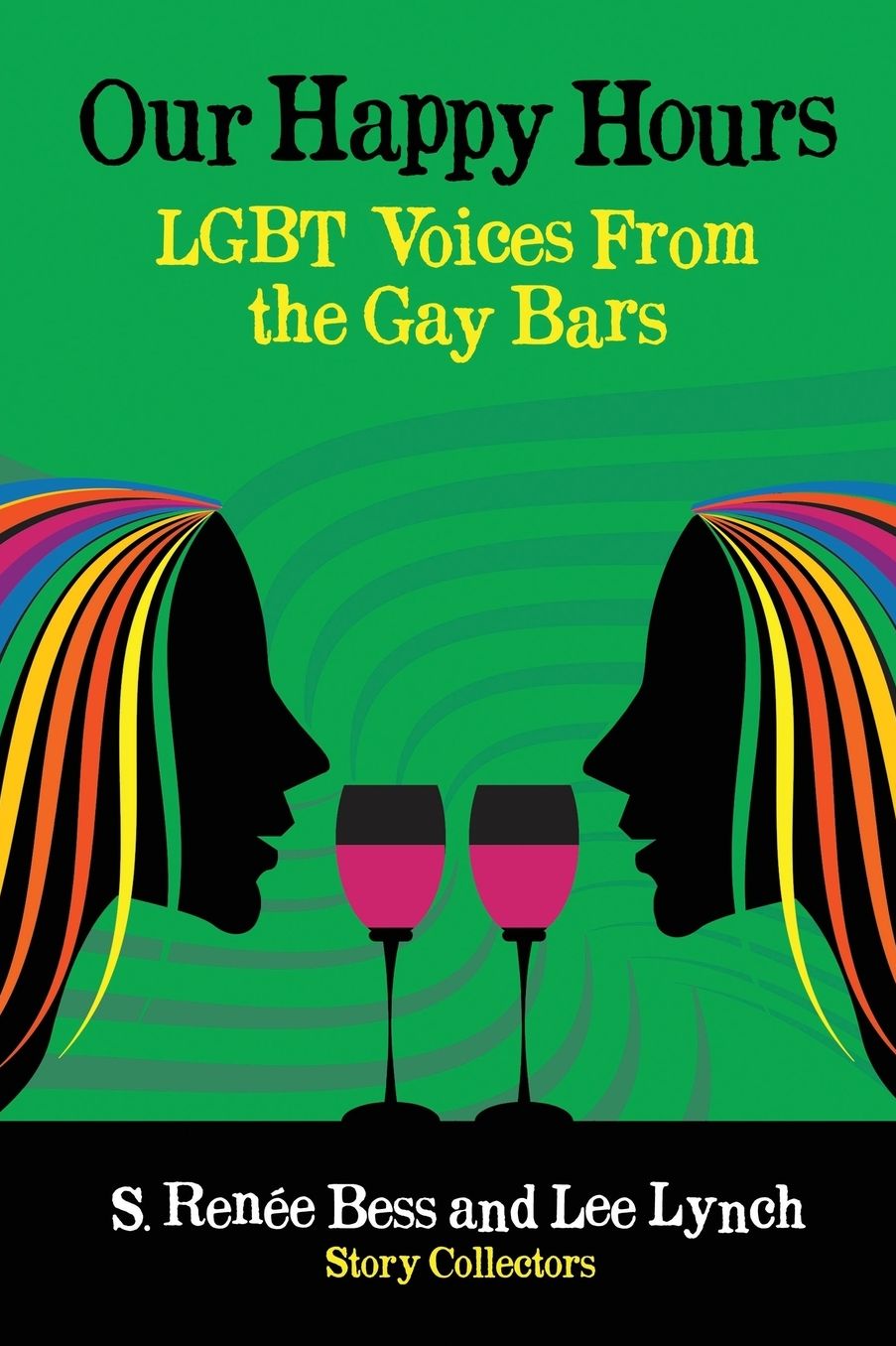 Our Happy Hours,LGBT Voices From the Gay Bars