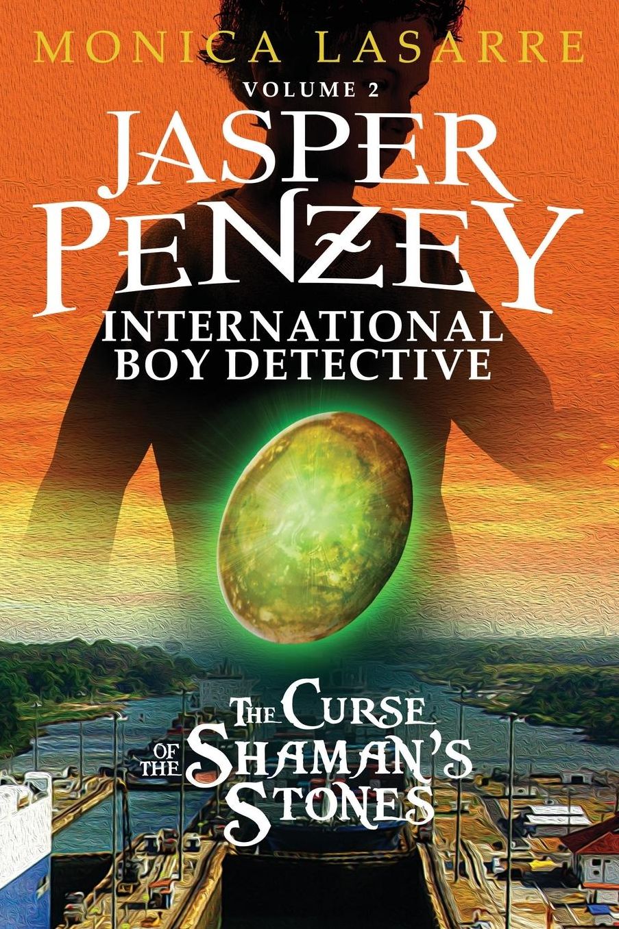 Jasper Penzey: International Boy Detective: The Curse of the Shaman's Stones