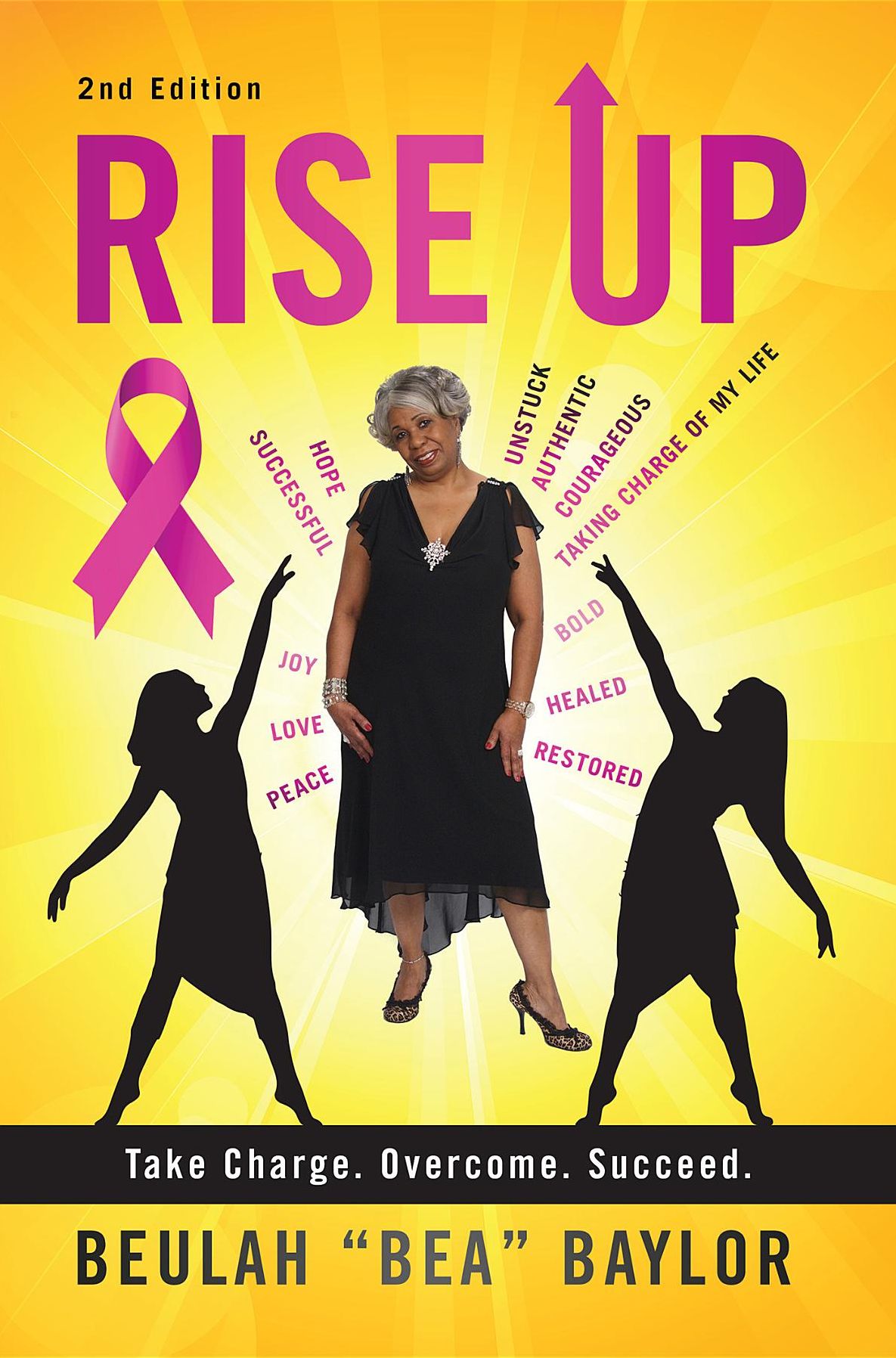 Rise Up: Take Charge. Overcome. Succeed.