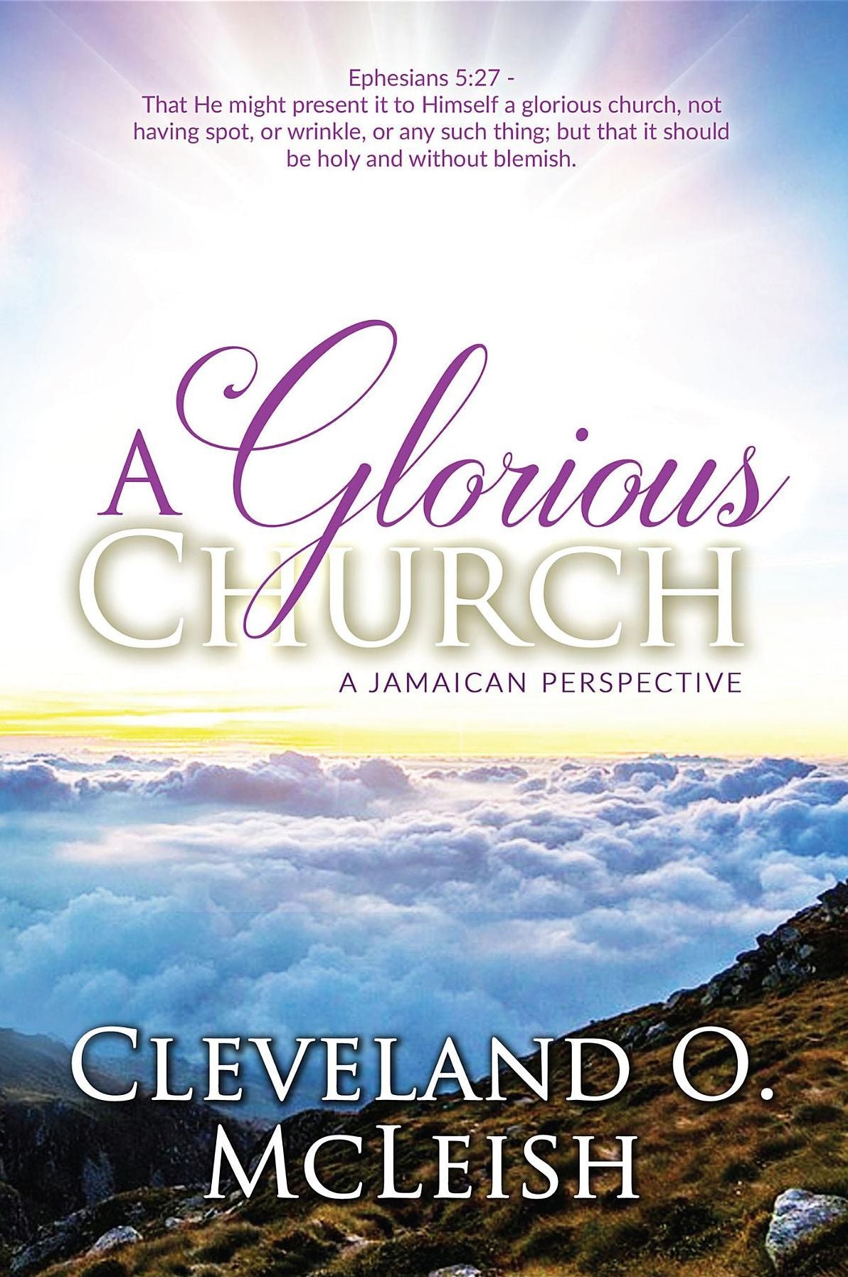 A Glorious Church: A Jamaican Perspective