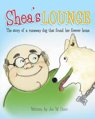 Shea's Lounge: The story of a runaway dog that found her forever home