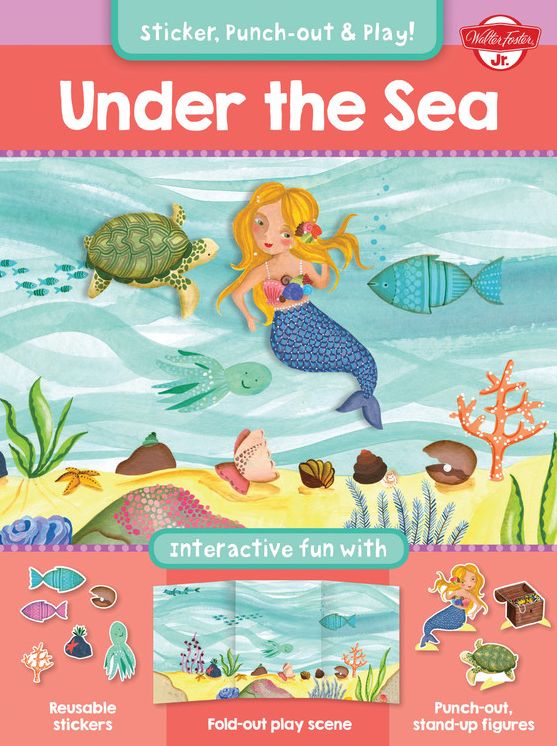 Under the Sea: Interactive fun with reusable stickers, fold-out play scene, and punch-out, stand-up figures!
