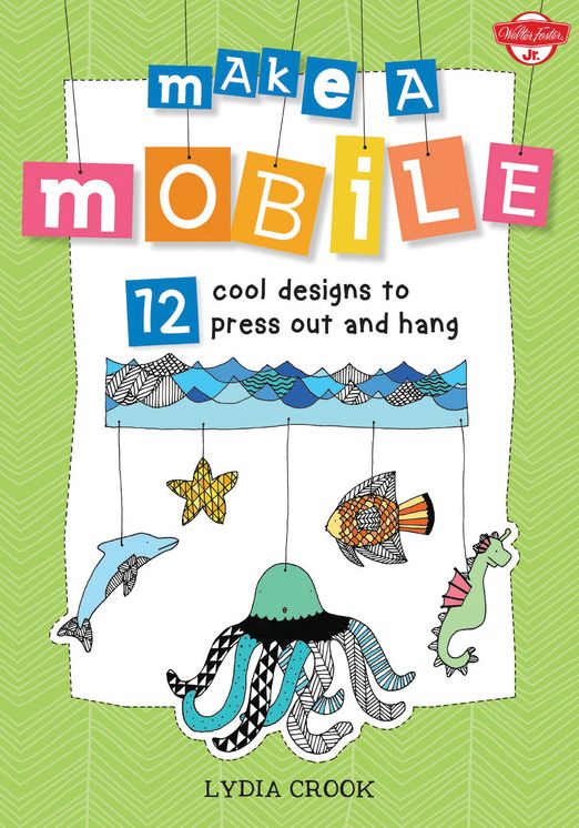 Make a Mobile: 12 Cool Designs to Press Out and Hang