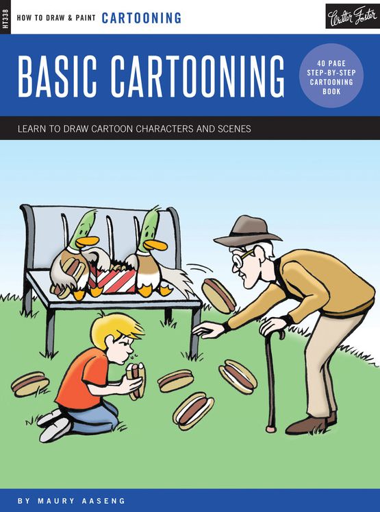 Cartooning: Basic Cartooning: Learn to draw cartoon characters and scenes