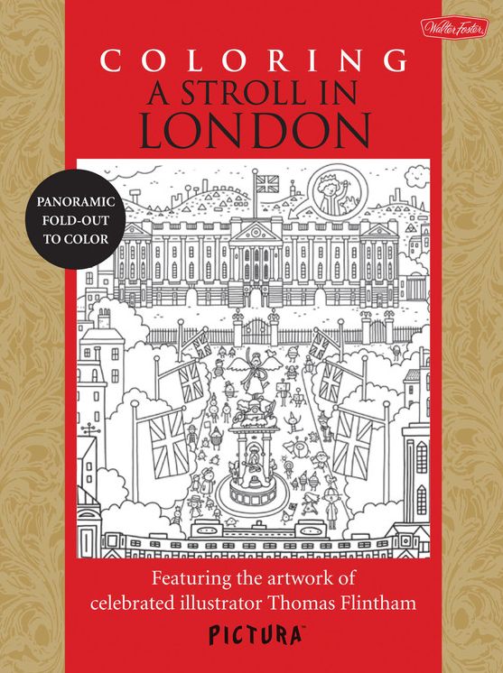 Coloring A Stroll In London: Featuring the artwork of celebrated illustrator Thomas Flintham