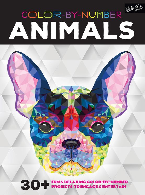 Color-by-Number: Animals: 30+ fun & relaxing color-by-number projects to engage & entertain