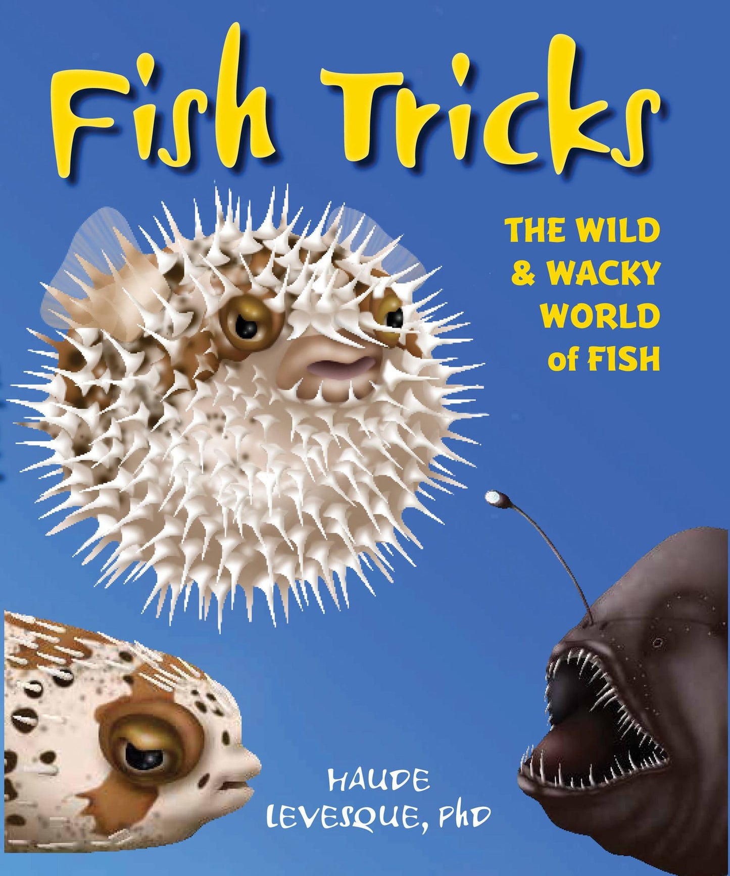 Fish Tricks: The Wild and Wacky World of Fish