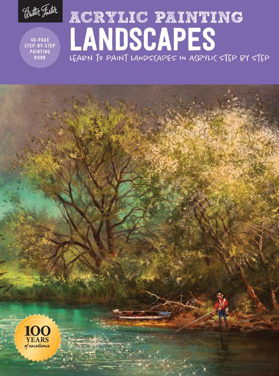 Landscapes: Learn to Paint Landscapes in Acrylic Step by Step