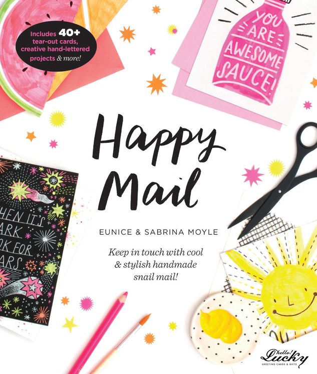 Happy Mail: Keep in touch with cool & stylish handmade snail mail!