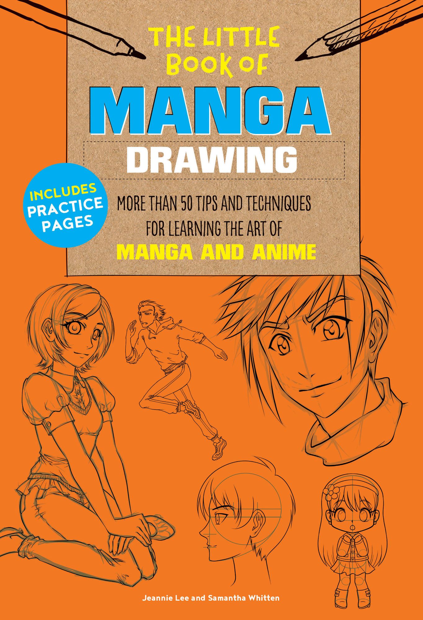 The Little Book of Manga Drawing: More Than 50 Tips and Techniques for Learning the Art of Manga and Anime