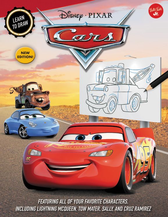 Learn to Draw Disney/Pixar Cars: New Edition! Featuring All of Your Favorite Characters, Including Lightning McQueen, Tow Mater, Sally, and Cruz Ramirez