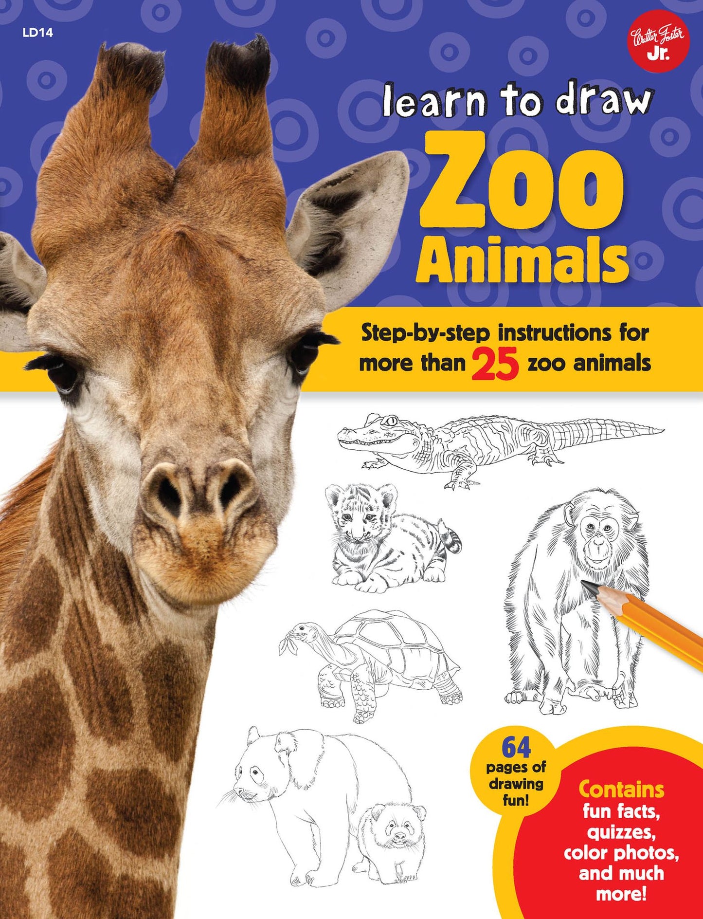 Learn to Draw Zoo Animals: Step-by-step instructions for more than 25 zoo animals (PagePerfect NOOK Book)