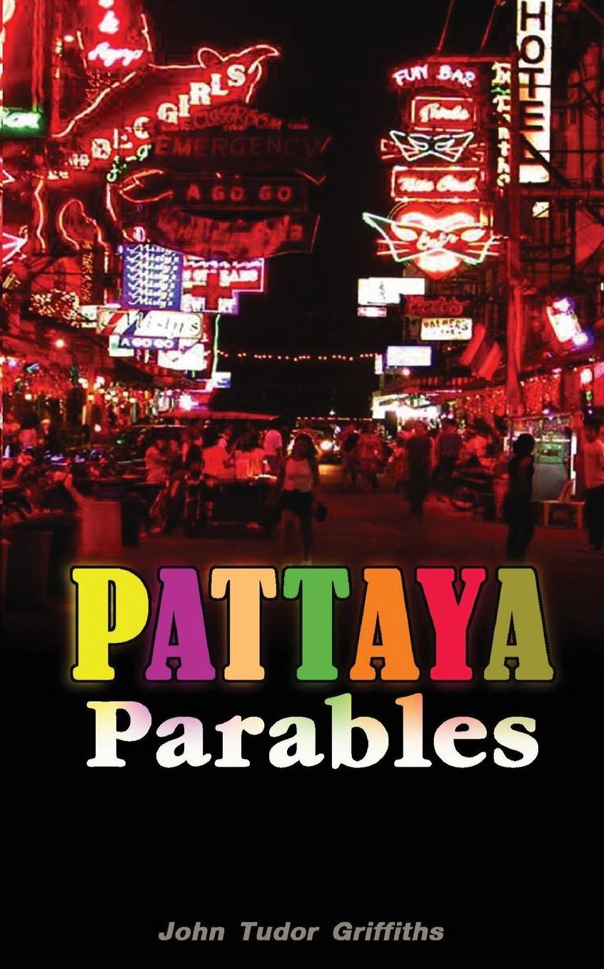 Pattaya Parables