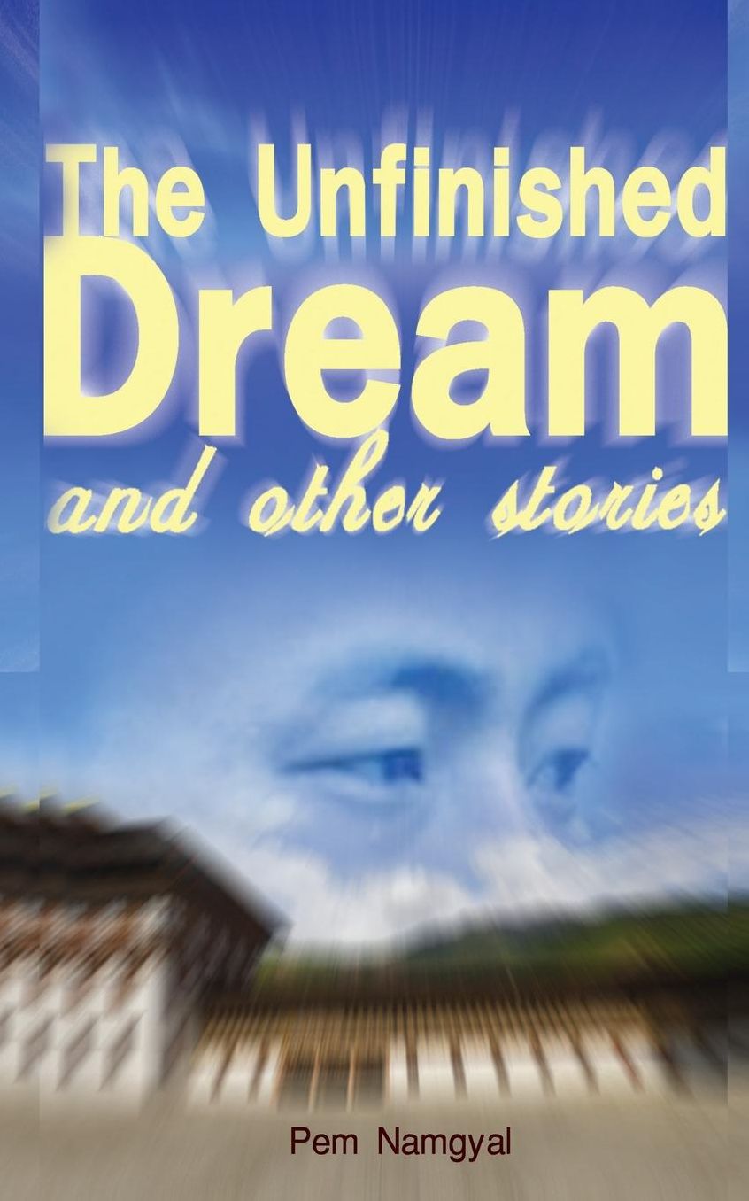 The Unfinished Dream and Other Stories