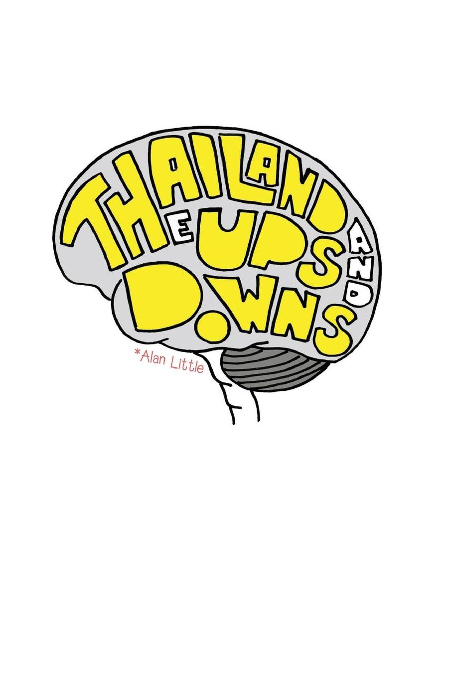 Thailand - The Ups and Downs