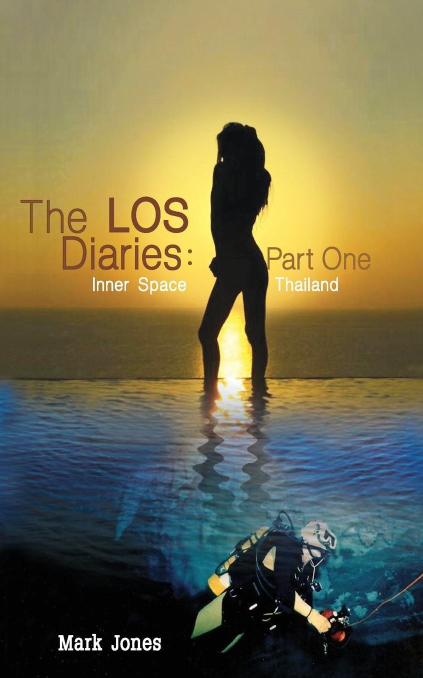 The LOS Diaries: Part One: Inner Space Thailand