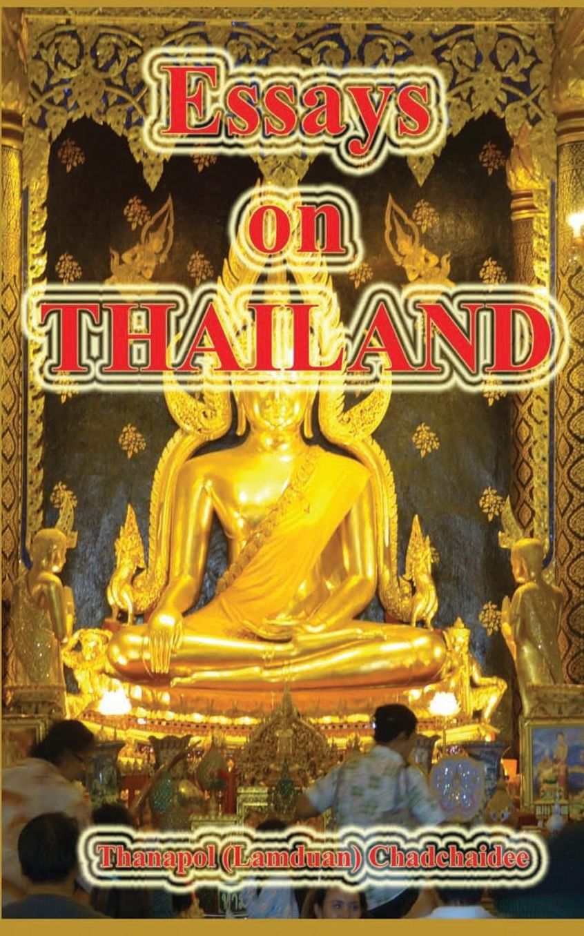 Essays on Thailand