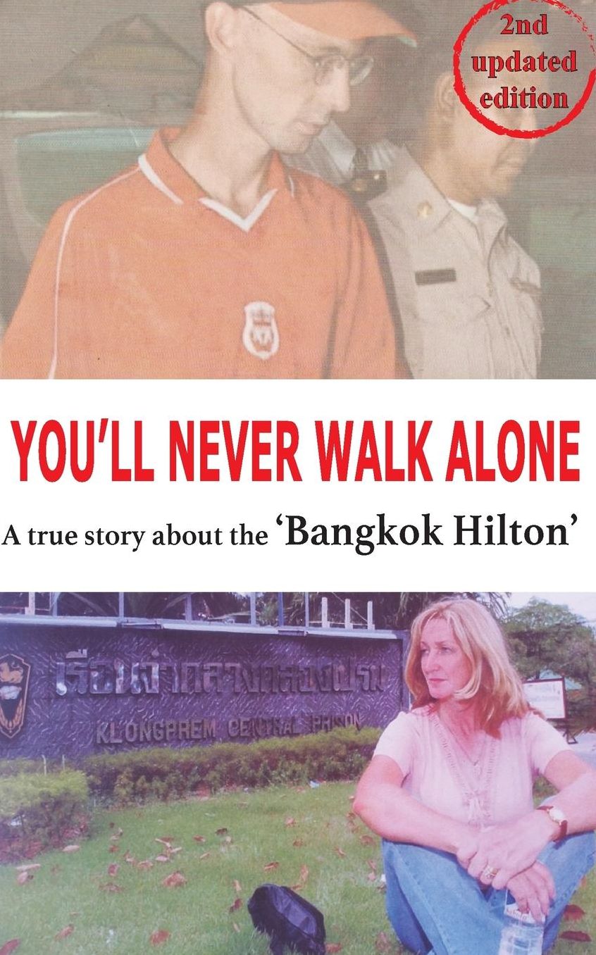 You'll never walk alone: A true story about the 'Bangkok Hilton'