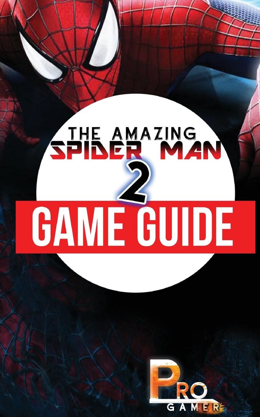 The Amazing Spider Man 2 Game Guide