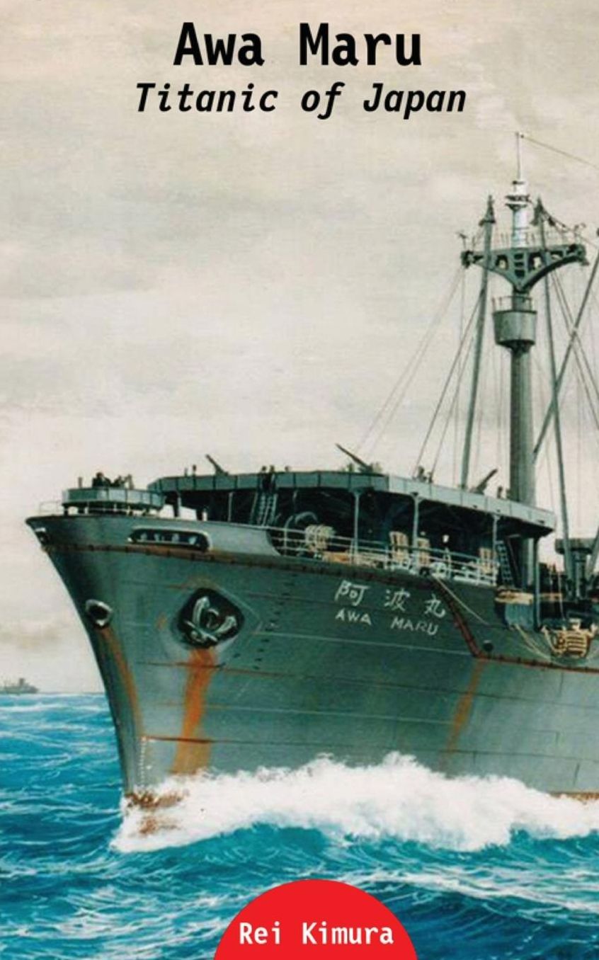 Awa Maru: Titanic of Japan