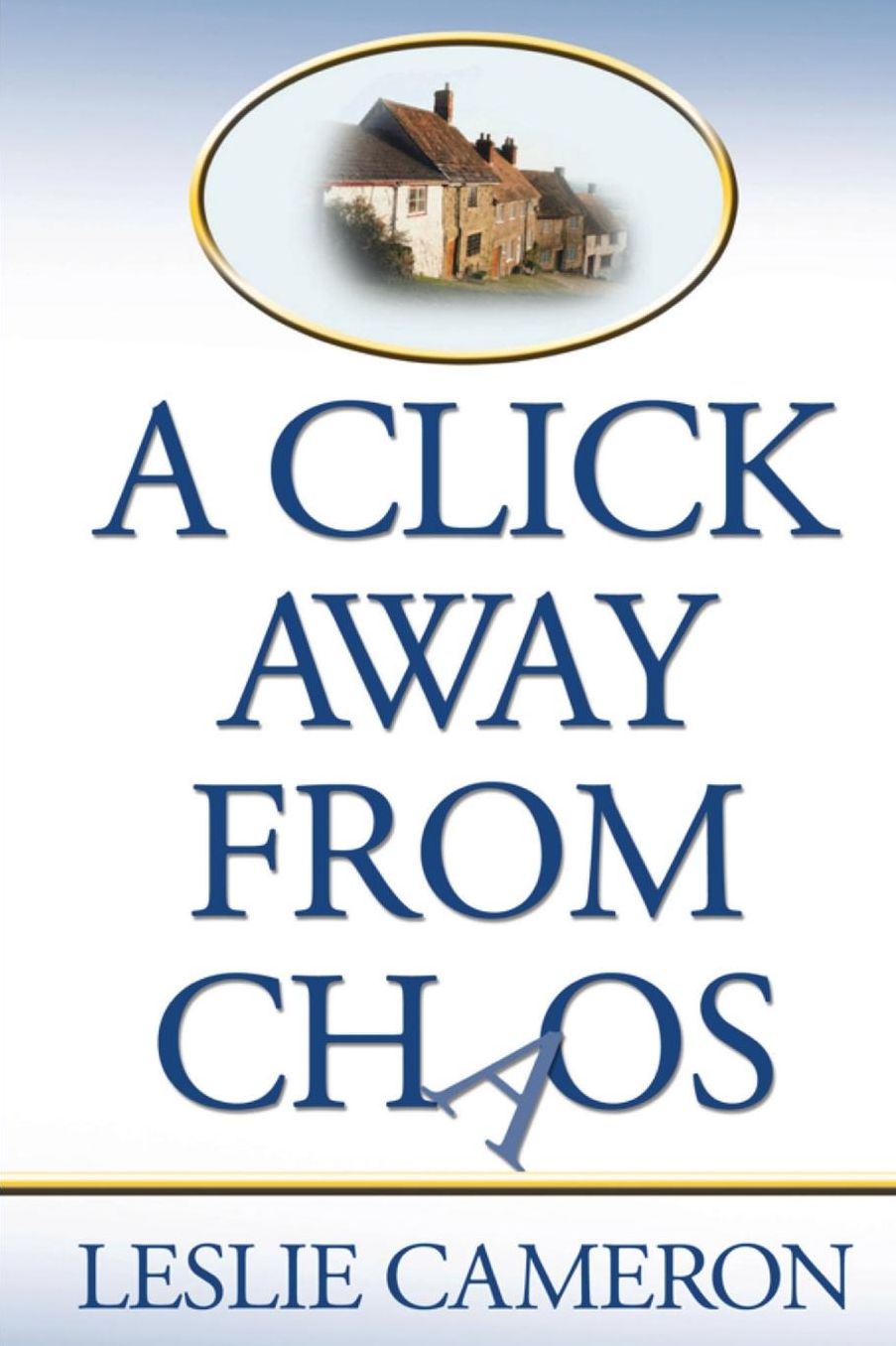 A Click Away from Chaos
