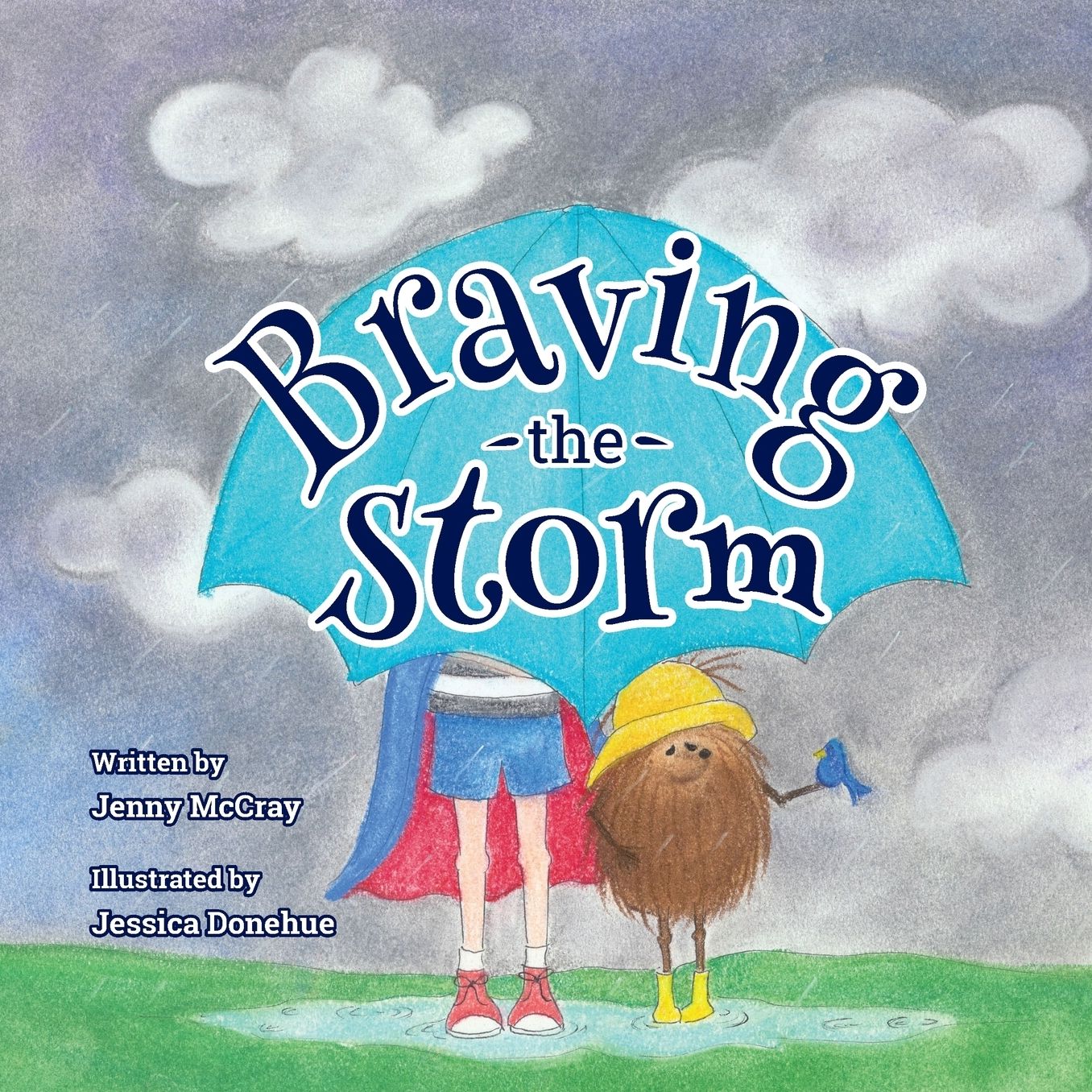 Braving the Storm